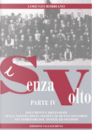 I senza volto. Documenti e riflessioni per una storia del movimento operaio novese. Vol. 4 by Lorenzo Robbiano