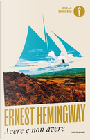 Avere non avere by Ernest Hemingway