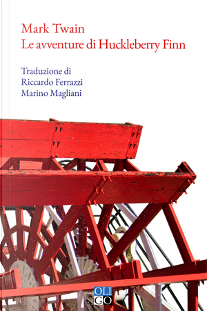 Le avventure di Huckleberry Finn by Mark Twain