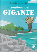 Il sentiero del gigante by Connie Mannella