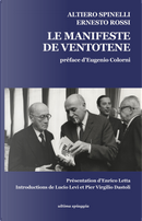 Il manifesto di Ventotene-Le manifeste de Ventotene by Altiero Spinelli, Ernesto Rossi