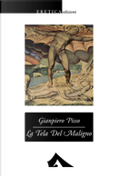 La tela del maligno by Gianpiero Pisso