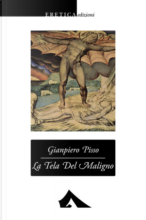 La tela del maligno by Gianpiero Pisso