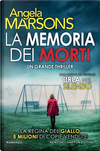 3 bestseller 3 grandi thriller di Angela Marsons, Barbara Taylor Sissel, Jane  Shemilt, Newton Compton Editori, Copertina rigida - Anobii