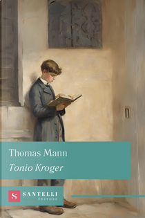 Tonio Kroger by Thomas Mann