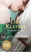 L'amante di Lady Sophia by Lisa Kleypas