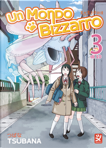 Un mondo bizzarro. Vol. 3 by Tsubana