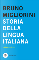 Storia della lingua italiana by Bruno Migliorini