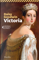 Victoria by Daisy Goodwin
