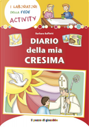 Diario della mia Cresima by Barbara Baffetti