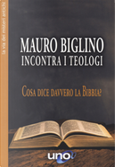 Mauro Biglino incontra i teologi. Cosa dice davvero la Bibbia? by Mauro Biglino