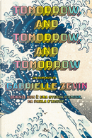 Tomorrow, and Tomorrow, and Tomorrow by Gabrielle Zevin