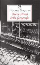 Breve storia della fotografia by Walter Benjamin