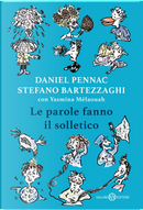 Le parole fanno il solletico by Daniel Pennac, Stefano Bartezzaghi