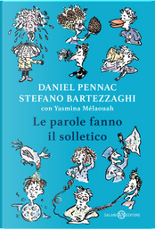 Le parole fanno il solletico by Daniel Pennac, Stefano Bartezzaghi