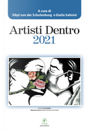 Artisti Dentro 2021 by Salmini Giulia, Sibyl von der Schulenburg