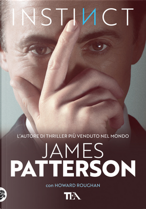 Instinct. Ediz. italiana by Howard Roughan, James Patterson