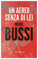 Un aereo senza di lei by Michel Bussi