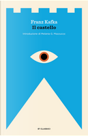 Il castello by Franz Kafka