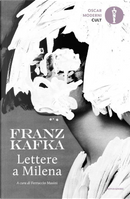 Lettere a Milena by Franz Kafka