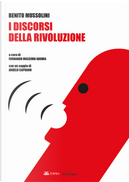 I discorsi della rivoluzione by Benito Mussolini