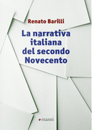 La narrativa italiana del secondo Novecento by Renato Barilli