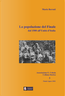 La popolazione del Finale dal 1500 all'Unità d'Italia by Mario Berruti