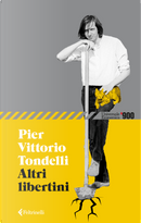 Altri libertini by Pier Vittorio Tondelli