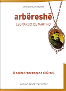 Arbereshe: Leonardo de Martino, il padre francescano di Greci by Virgilio Iandiorio