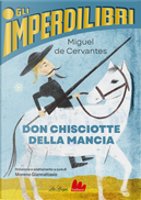 Don Chisciotte della Mancia by Miguel de Cervantes