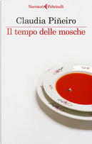 Il tempo delle mosche by Claudia Piñeiro