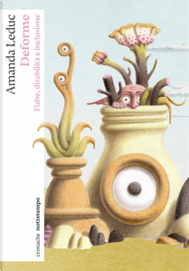 Deforme. Fiabe, disabilità e inclusione by Amanda Leduc