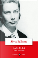 La Sibilla. Vita di Joyce Lussu by Silvia Ballestra