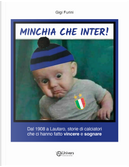 Minchia che Inter! by Luigi Furini
