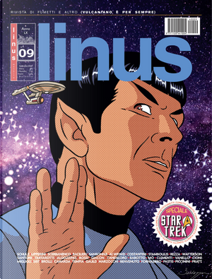 Linus by Ai Weiwei, Bill Watterson, Charles M. Schulz, Elettra Stamboulis, Gianluca Costantini, Giorgio Scerbanenco, Hugo Pratt, Leila Marzocchi, Lorenzo Mò, Mario Benvenuto, Massimo Giacon, Paolo Bacilieri, Sergio Algozzino, Stefano Tartarotti, Stephan Pastis, Tom Gauld