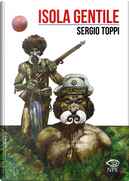 Isola gentile by Sergio Toppi