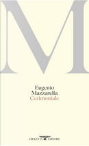 Cerimoniale by Eugenio Mazzarella