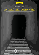 Lo darò all'uomo nero by Daniele Lippi