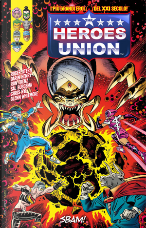 The heroes union by Darin Henry, Roger Stern, Ron Frenz, Sal Buscema, Steven E. Gordon