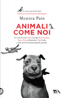 Animali come noi by Monica Pais