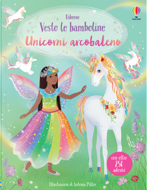 Unicorni arcobaleno by Fiona Watt