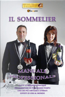 Il sommelier. Manuale professionale by Sergio Felleti