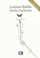 Santa ricchezza by Lorenzo Babini
