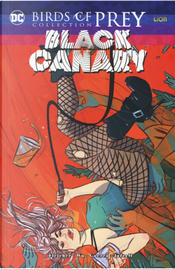 Black Canary. Birds of prey collection by Brenden Fletcher