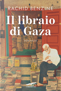 Il libraio di Gaza by Rachid Benzine