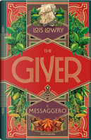 The giver. Il messaggero by Lois Lowry
