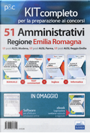 Kit completo per la preparazione ai concorsi 51 amministrativi Regione Emilia Romagna. 17 posti AUSL Modena, 17 posti AUSL Parma, 17 posti AUSL Reggio Emilia
