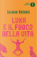 Luka e il fuoco della vita by Salman Rushdie