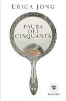 Paura dei cinquanta by Erica Jong