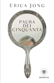 Paura dei cinquanta by Erica Jong
